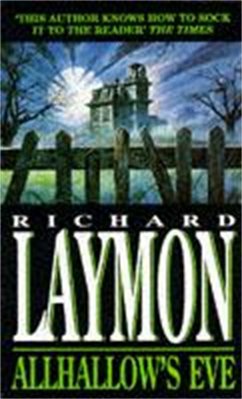 Allhallow's Eve - Laymon, Richard
