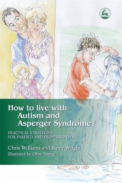How to Live with Autism and Asperger Syndrome - Brayshaw, Joanne; Williams, Christine