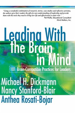 Leading With the Brain in Mind - Dickmann, Michael H.; Stanford-Blair, Nancy; Rosati-Bojar, Anthea