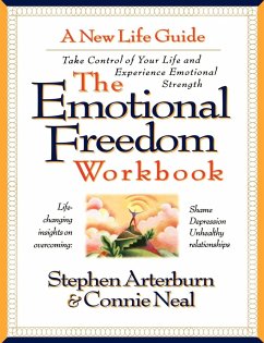 The Emotional Freedom Workbook - Arterburn, Stephen; Neal, Connie