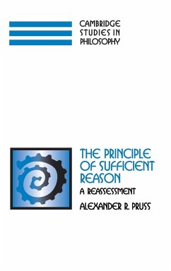The Principle of Sufficient Reason - Pruss, Alexander R.
