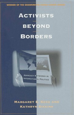 Activists beyond Borders - Keck, Margaret E.; Sikkink, Kathryn
