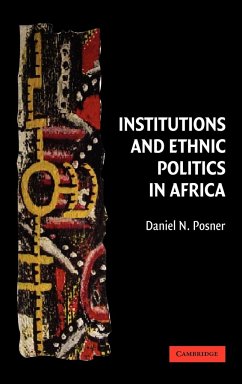 Institutions and Ethnic Politics in Africa - Posner, Daniel N.