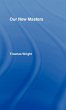 Our New Masters - Bild 1