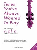 Tunes You've Always Wanted to Play: Violin