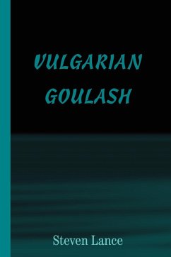 Vulgarian Goulash