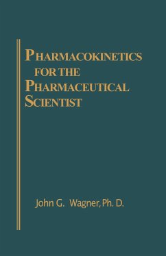 Pharmacokinetics for the Pharmaceutical Scientist - Wagner, John G