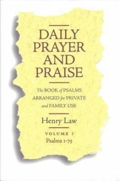 Cover Daily Prayer and Praise: Psalms 1-75: The Book of Psalms Arranged for Private and Family Use