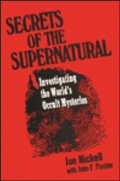 Secrets of the Supernatural - Nickell, Joe