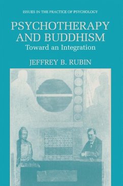 Psychotherapy and Buddhism - Rubin, Jeffrey B.