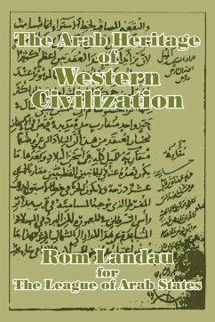 The Arab Heritage of Western Civilization - Landau, Rom