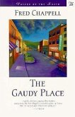 The Gaudy Place