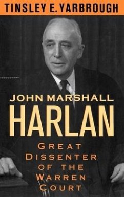John Marshall Harlan - Yarbrough, Tinsley E