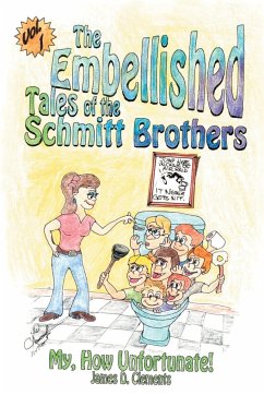 Embellished Tales of the Schmitt Brothers - Clements, James