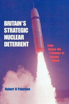Britain's Strategic Nuclear Deterrent - Paterson, Robert H.