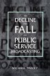 Decline and Fall of Public Service... - Bild 1