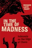 In the Time of Madness