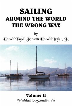 Sailing Around the World the Wrong Way - Knoll Jr., Harold