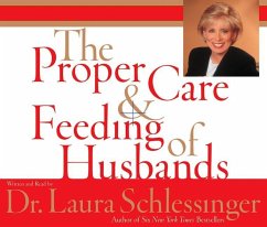 Proper Care and Feeding of Husbands CD - Schlessinger