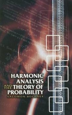 Harmonic Analysis and the Theory of Probability - Bochner, Salomon