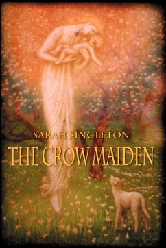 The Crow Maiden - Singleton, Sarah