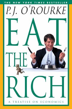 Eat the Rich - O'Rourke, P J