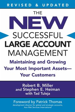 The New Successful Large Account Management - Miller, Robert B; Heiman, Stephen E; Tuleja, Tad