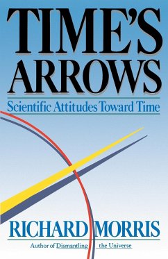 Time's Arrows - Morris, Richard