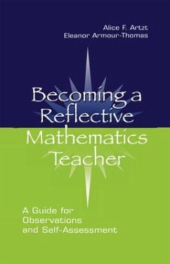 Becoming Reflective Math Teacher C - Artzt, Alice F; Armour-Thomas, Eleanor; Curcio, Frances R