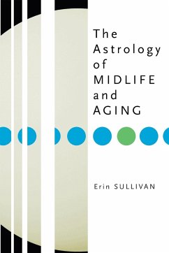 Astrology of Midlife and Aging - Sullivan, Erin