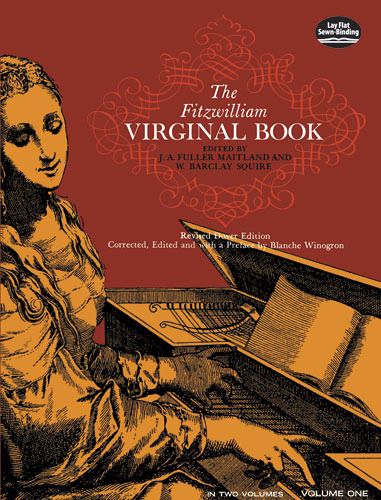 The Fitzwilliam Virginal Book, Volume One