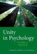 Unity in Psychology: Possibility or Pipedream?