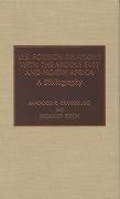 U.S. Foreign Relations with the Middle East and North Africa - Silverburg, Sanford R; Reich, Bernard