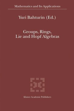 Groups, Rings, Lie and Hopf Algebras - Bahturin, Y. (Hrsg.)