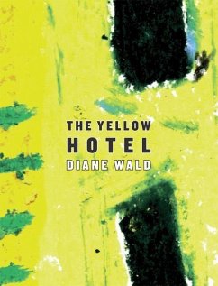 The Yellow Hotel - Wald, Diane