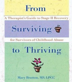 From Surviving to Thriving - Bratton, Mary
