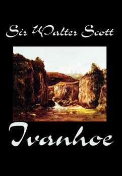 Ivanhoe by Sir Walter Scott, Fiction, Classics - Scott, Walter