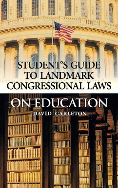 Landmark Congressional Laws on Education - Carleton, David