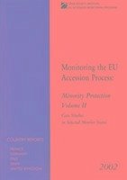 Minority Protection in Selected Eu Member States - Open Society Institute
