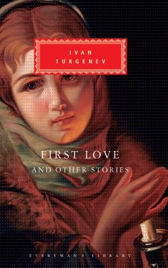 First Love and Other Stories: Introduction by V. S. Pritchett - Turgenev, Ivan