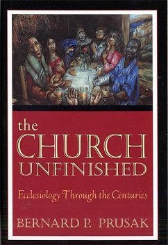 The Church Unfinished - Prusak, Bernard P