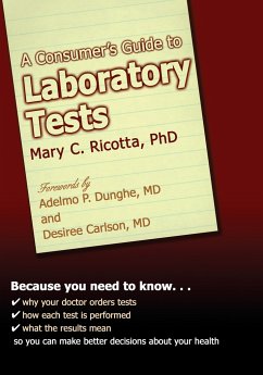 A Consumers' Guide to Laboratory Tests - Ricotta, Mary C.