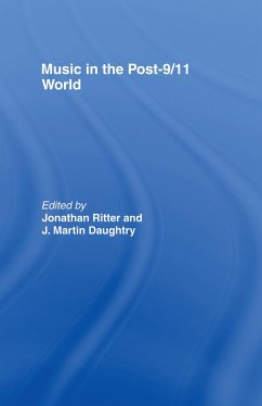 Music in the Post-9/11 World - Daughtry, James Martin / Ritter, Jonathan Larry (eds.)