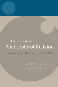 Lectures on the Philosophy of Religion - Hegel, Georg Wilhelm Friedrich