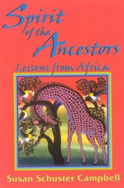 Spirit of the Ancestors - Campbell, Susan Schuster