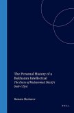 The Personal History of a Bukharan Intellectual: The Diary of Muḥammad Sharīf-I Ṣadr-I Ziyā