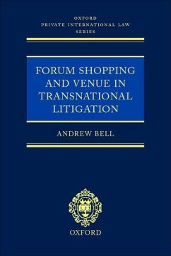 Forum Shopping and Venue in Transnational Litigation - Bell, Andrew