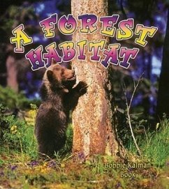 A Forest Habitat - Kalman, Bobbie