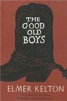 The Good Old Boys - Kelton, Elmer