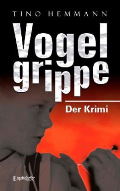 Vogelgrippe - Hemmann, Tino